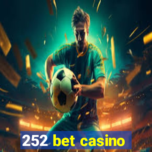 252 bet casino